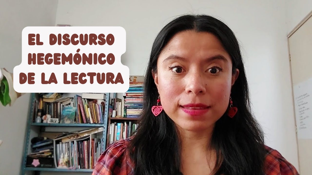 El discurso hegemónico de la lectura - YouTube