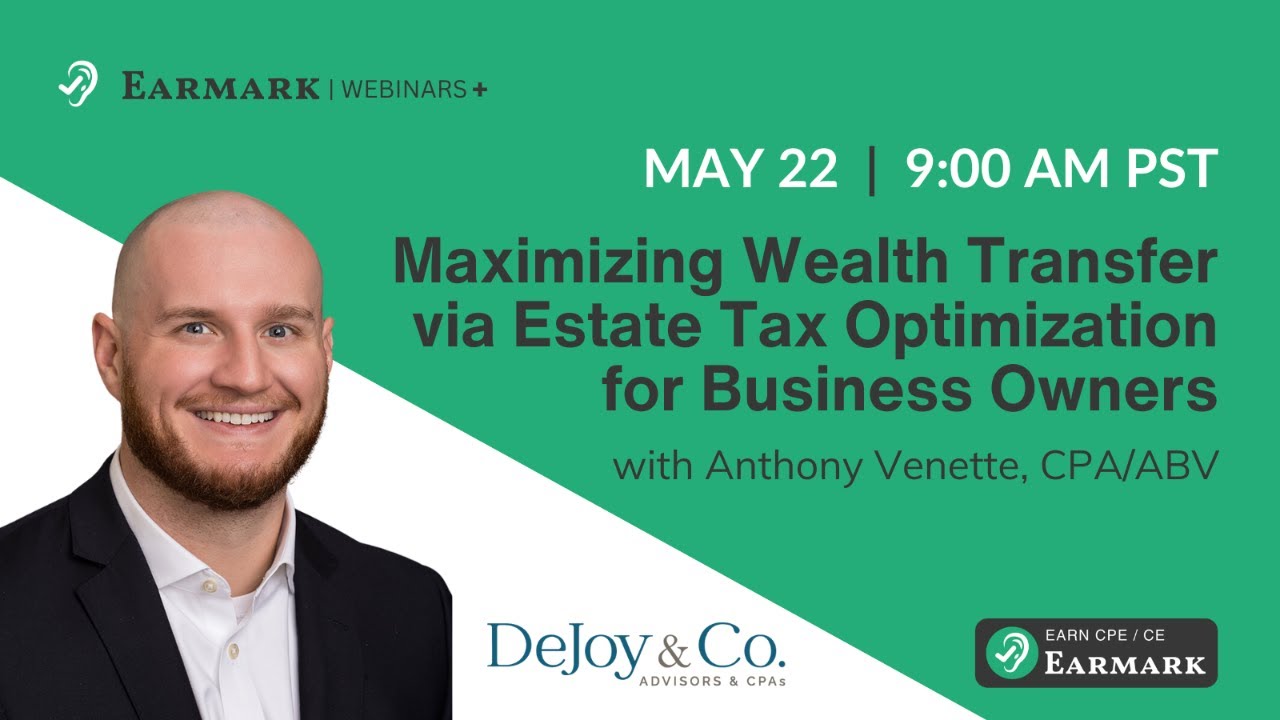 Maximizing Wealth Transfer via Estate Tax Optimization for Business Owners