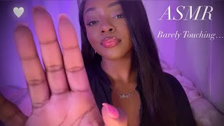 ASMR | Barely Touching… 🤍✨ Delicate Touches