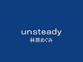 unsteady