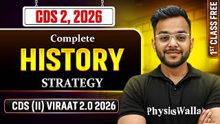 Complete CDS History Strategy For CDS 2, 2026 Exam | CDS Exam IMA, INA, AFA &amp; OTA | CDS 2, 2026 Exam
