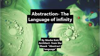 Abstract language - learning to speak the infinite by moshe katz