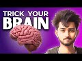 How to trick your brain to do hard things 
