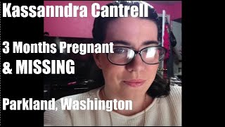 Kassanndra Cantrell, 33 MISSING -  Parkland,  Washington;  Disappeared day before Ultrasound appt.