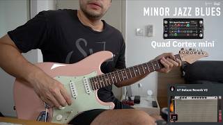 Minor Jazz Blues (Green808 + 67 Deluxe Reverb V2 : QuadCortex Mini