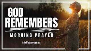 God Hasn’t Forgotten You—The Answer Is Coming | Blessed Morning Prayer To Start Your Day With God