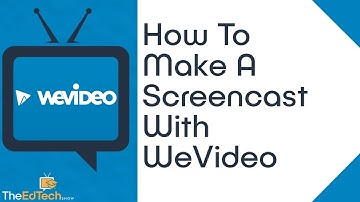 How To Screencast With WeVideo - Easy Tutorial For Beginners