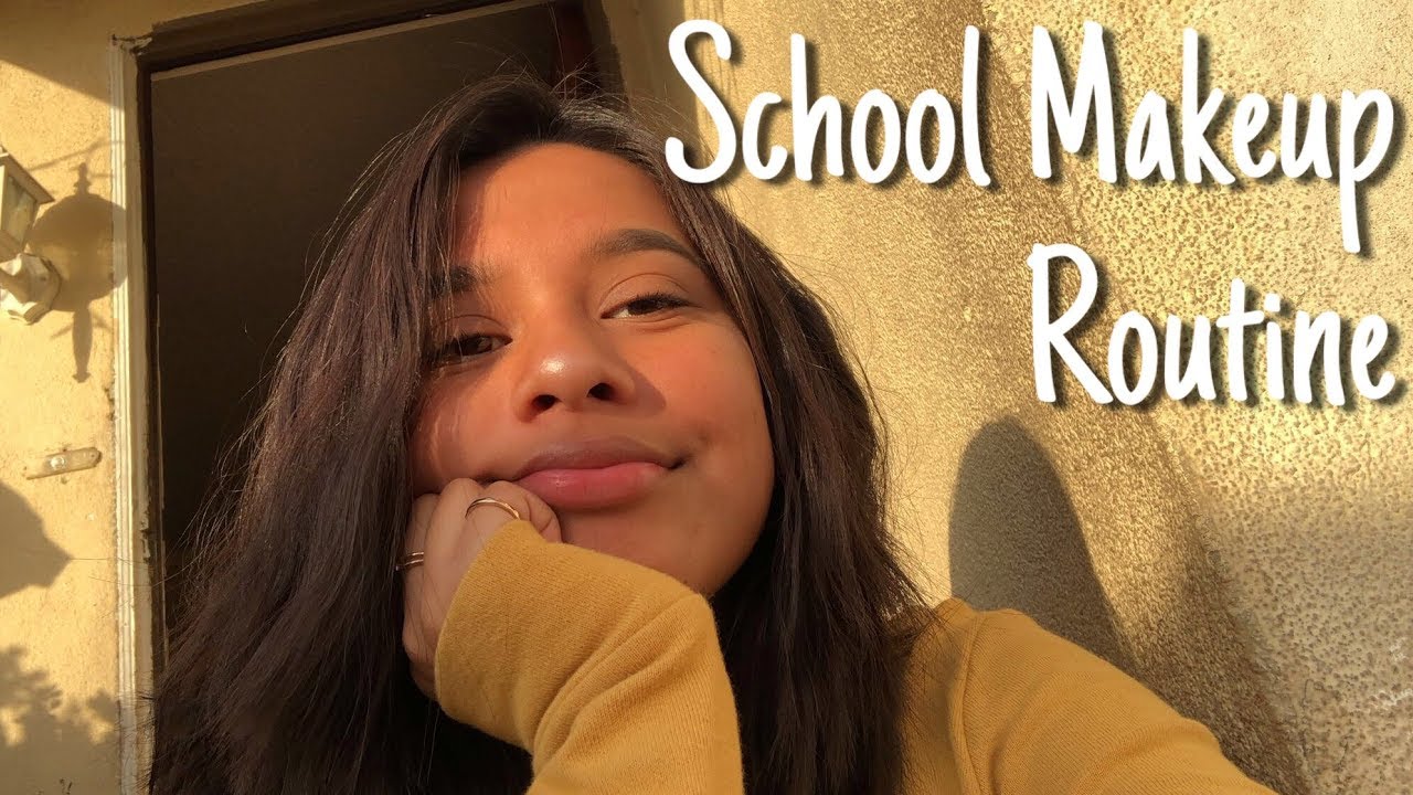 School Makeup Routine 2018