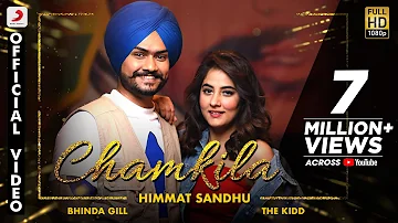 Chamkila (Official Video) - Himmat Sandhu | The Kidd | Latest Punjabi Song 2021