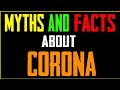 Myths And Facts About Corona