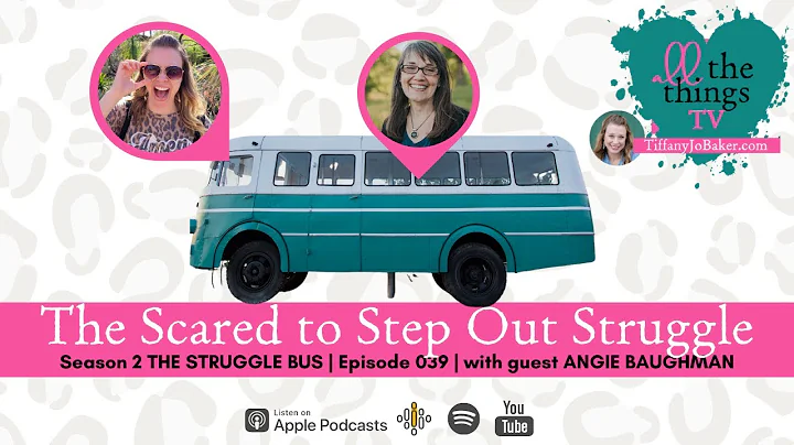 039 The Scared to Step Out Struggle with Angie Bau...