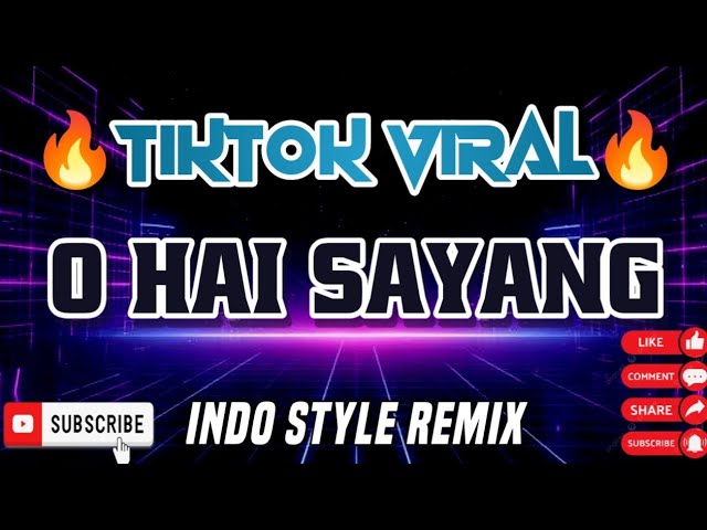 O HAI SAYANG X Damon Ex Indo Style Remix DjDejesus Remix 2025