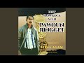 PAWOUN RINGGET PAWOUN RINGGET
