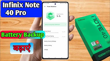 infinix note 40 pro battery jaldi khatam ho jati hai, infinix note 40 pro battery drain problem