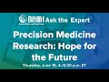 NAMI Ask the Expert: Precision Medicine Research: Hope for the Future