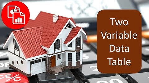 Create a Two Variable Data Table