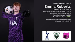 Emma Roberts Goalkeeper Highlight Reel Season 2024 to 2025 (2026 Recruit)
