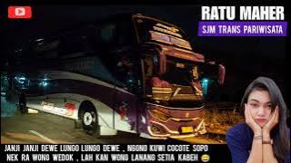MODE MALAM⁉️BUS SJM TRANS 'RATU MAHER' BATOSAI,BUS PARIWISATA MBOIS FULL BASURI MENGULAR
