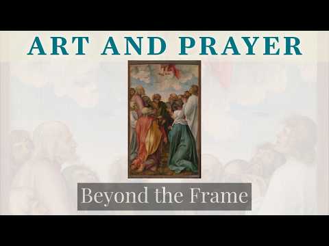 Praying with Hans Süss von Kulmbach’s "The Ascension of Christ"
