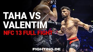 FREE FIGHT: Khalid TAHA vs Willian VALENTIM | NFC 13 - FIGHTING