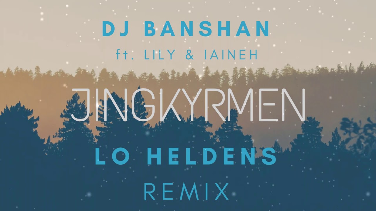 Dj Banshan ft Lily  Iaineh   Jingkyrmen Lo Heldens Remix