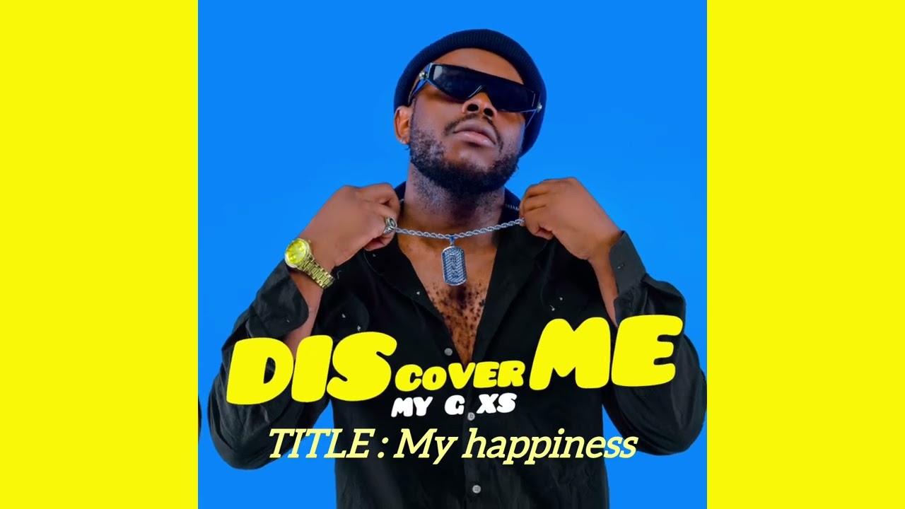 MY G XS - MY HAPPINESS ( Official Audio ) DISCOVER ME