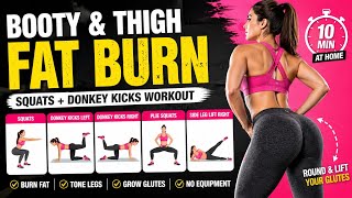 “Burn Thigh Fat FAST 🔥 Squats + Donkey Kicks | 10 Min Booty Workout”
