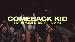 Comeback Kid - Live in Manila (Full Set)
