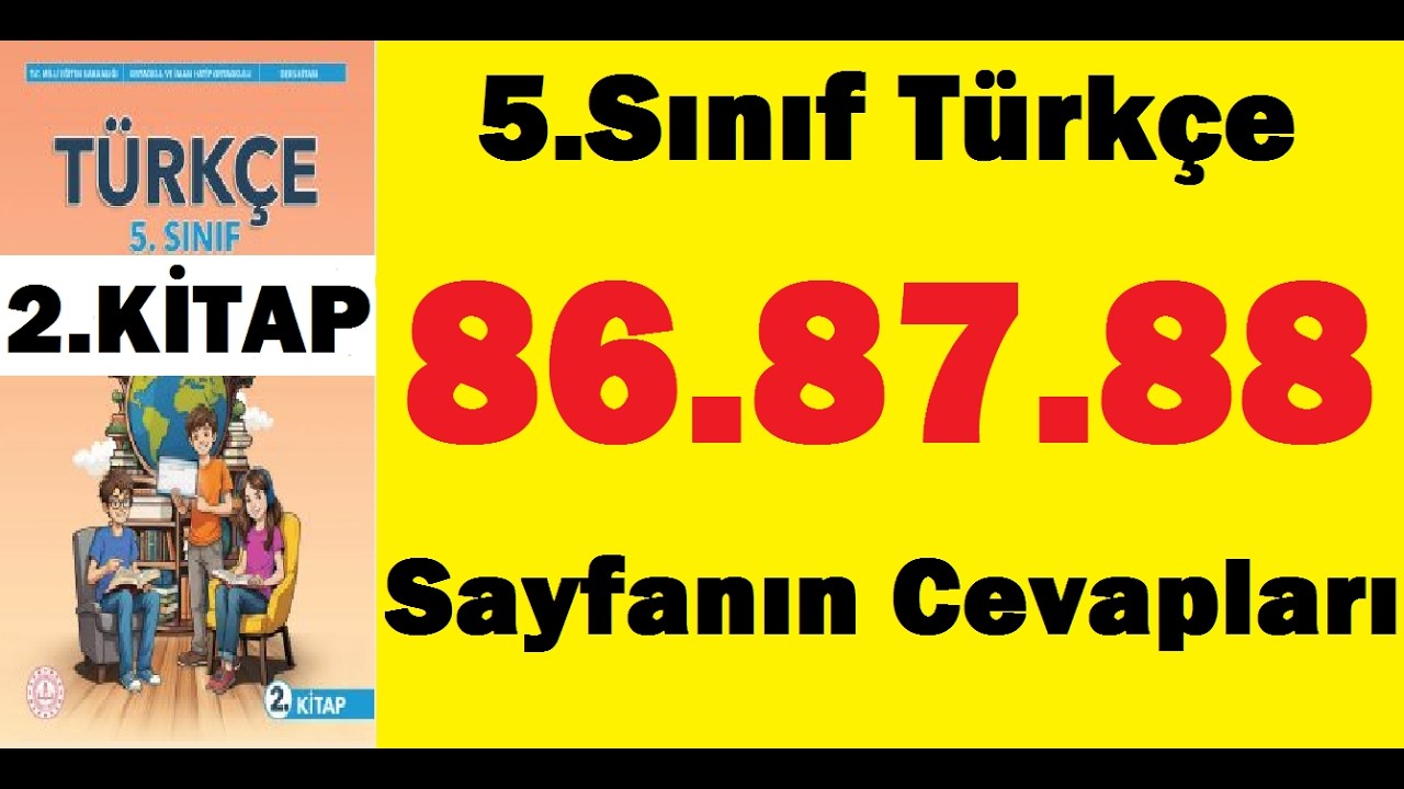 5.sınıf türkçe 2.kitap sayfa 86 87 88 cevapları pdf çözümleri meb yayınları