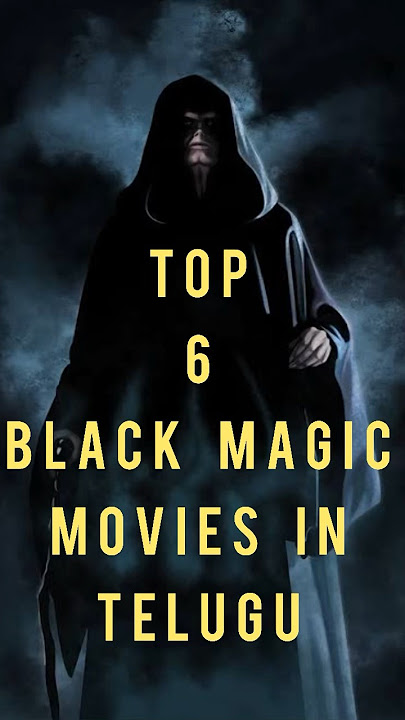 Top 6 black magic movies in Telugu #movie #tollywoodupdates #bestmovies #top