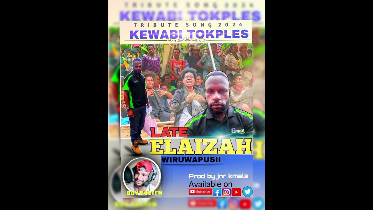 Late Elaizah_(Tribute-KEWABI) Boy Bolten_Prod by jnr kmala_2024 Local_Music