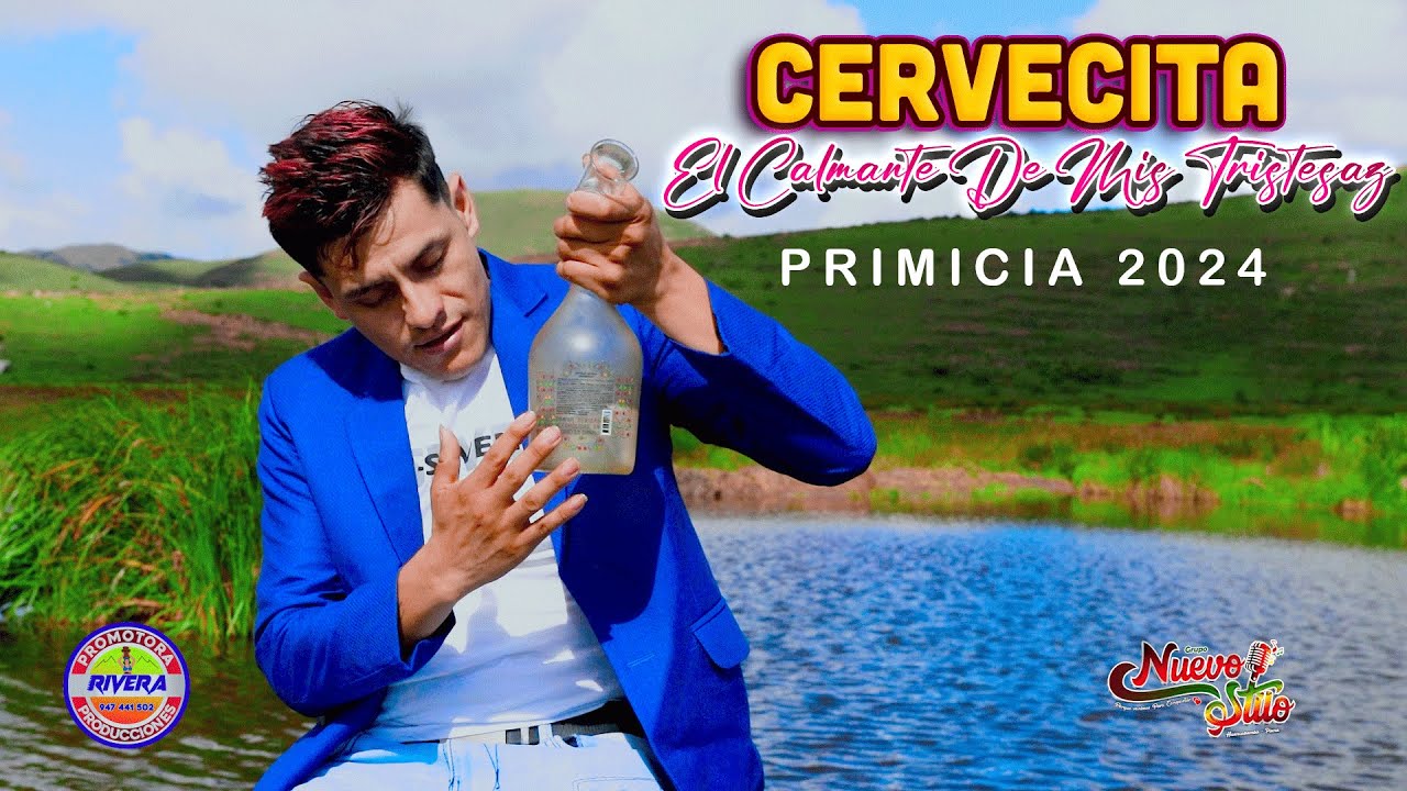 Cervecita El Calmante de mi Tristeza - Nuevo Stilo - Video Clip Oficial
