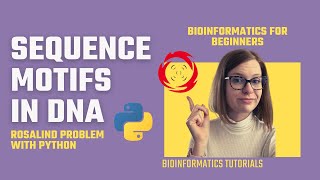 Celebrity Bioinformatics Finding Motif sequences in DNA with Python [Rosalind problem] Net Worth
