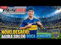 AO VIVO 🔵🟡 CHEGUEI NO BOCA JUNIORS! NOVA FASE DA CARREIRA | PES 2013 RUMO AO TOPO