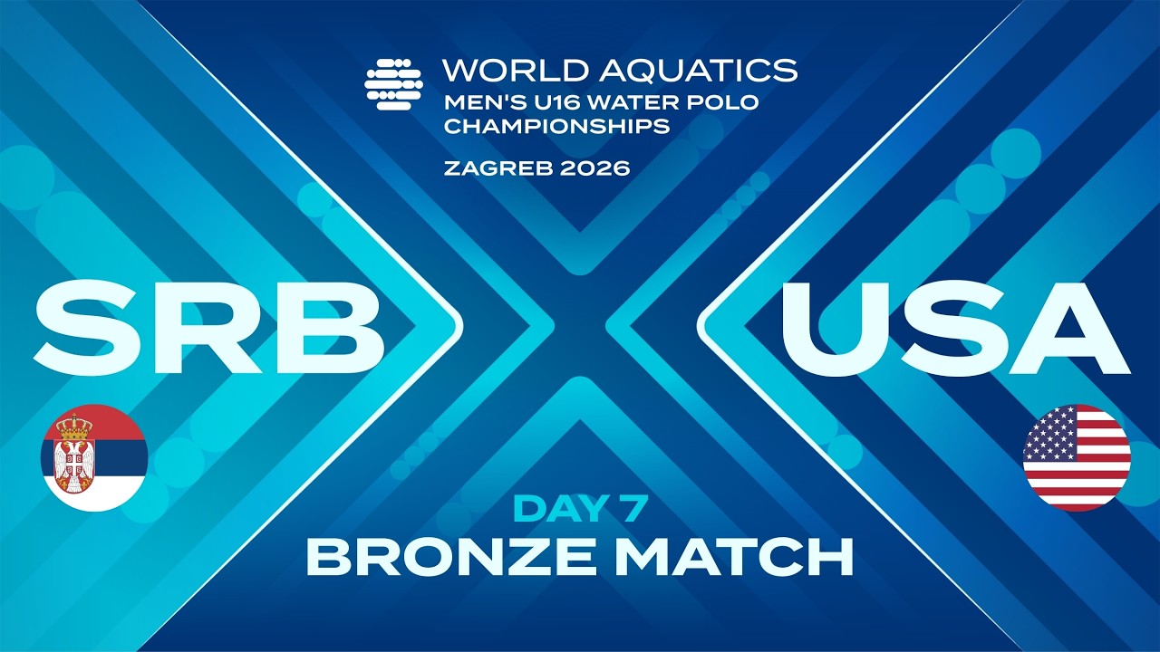 SRB vs USA | Bronze-Medal Match | World Aquatics Men's U16 Water Polo Championships 2026