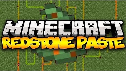 Minecraft: REDSTONE PASTE! (Put Redstone Anywhere!) | Mod Showcase