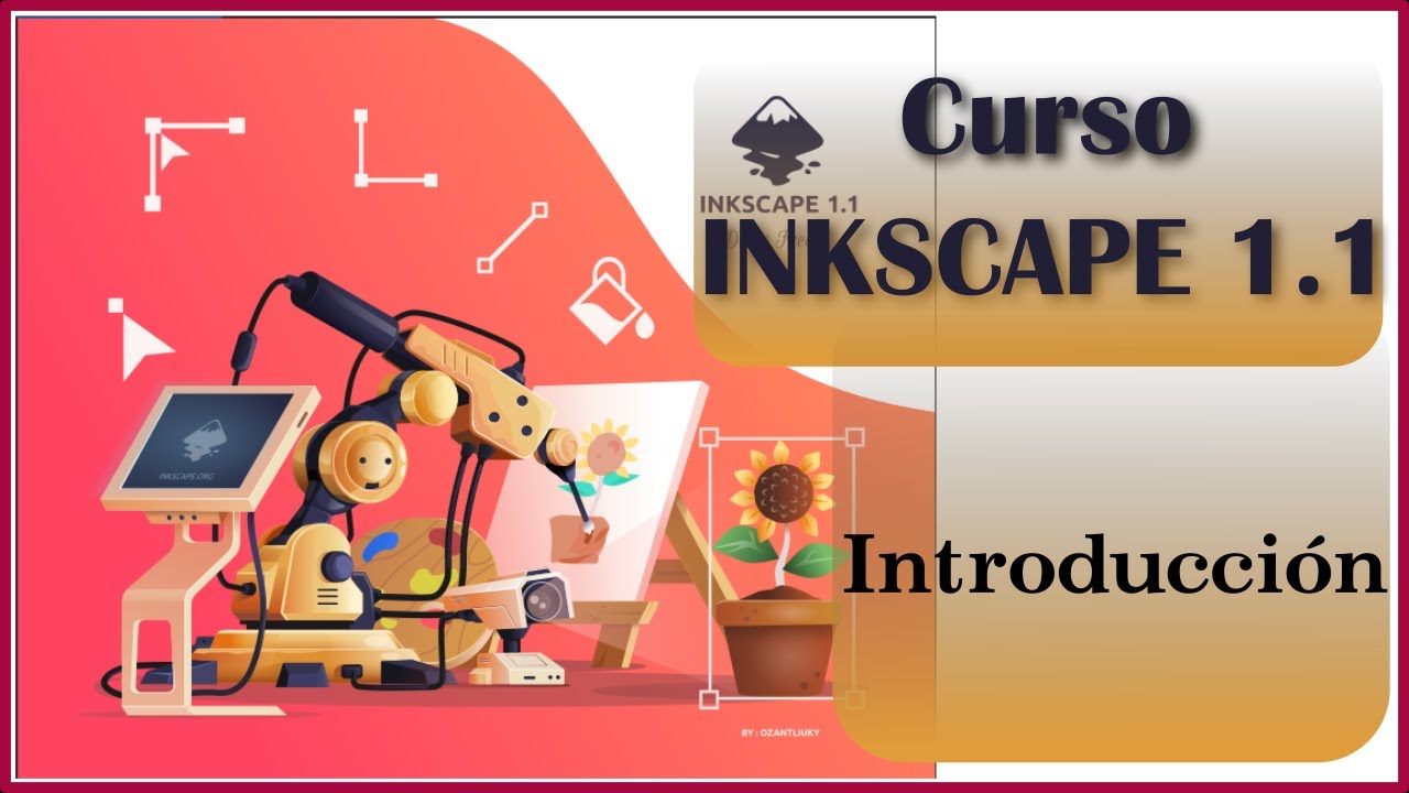 Curso Inkscape 2022 -Introducción
