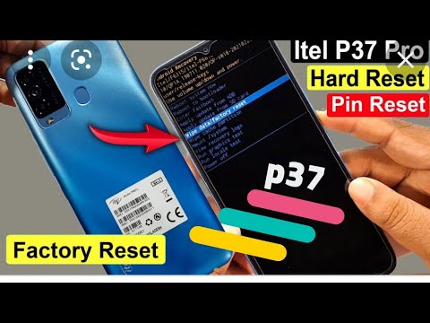 Itel P37 Itel P37 Pro Hard Reset 22 Youtube