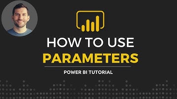 Using Parameters in Power BI
