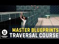 Unreal Engine - Advanced Traversal Course - Master Blueprint Programming