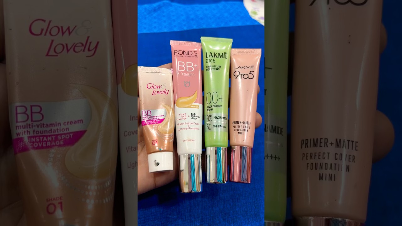 Pond’s BB Cream Lakmé CC Cream Glow & Lovely BB Cream Lakmé 9to5 Foundation #lakmecccream #bbcream