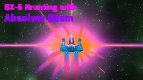 Chicken Invaders Universe (Early Access) - BX-6 Hrunting with Absolver Beam