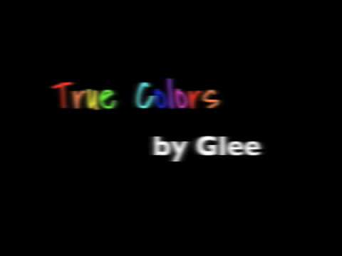 True Colors- Glee