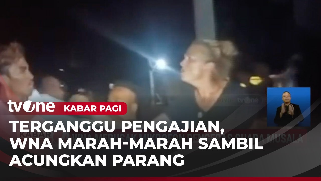 WNA di NTB Marah saat Warga Adakan Pengajian | Kabar Pagi