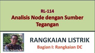 RL-114 Analisis Node dengan Sumber Tegangan RL-114 Analisis Node dengan Sumber Tegangan