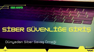 15-) Dünyadan Siber Savaş Örneği | Siber Güvenliğe Giriş Resimi