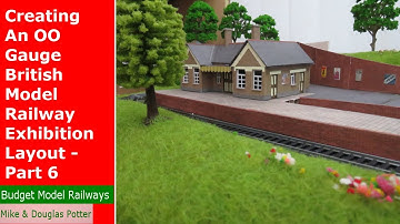Creating An OO Gauge British Model Railway Exhibition Layout - Part 6 - Station Scenery & Coaches