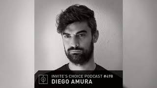 Invites Choice Podcast 498 - Diego Amura