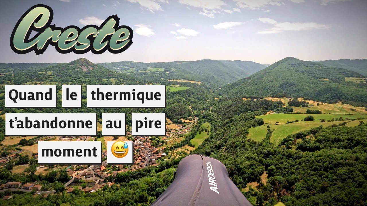 Saurier Creste, quand le thermique t’abandonne au pire moment 😅