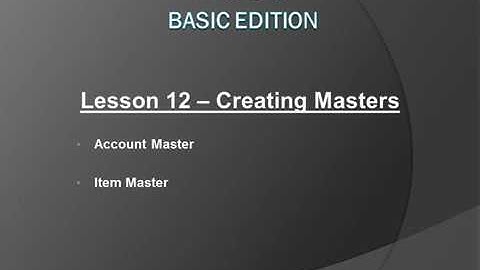 Lesson 12 - Creating Masters (Account and Item) - Hindi